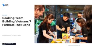 Cooking Team Building Vietnam: 7 Formats That Bond