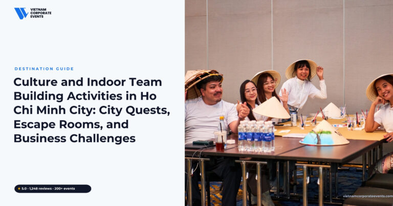 Culture and Indoor Team Building Activities in Ho Chi Minh City: City Quests, Escape Rooms, and Business Challenges