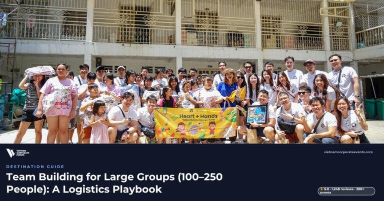 Team Building Large Groups Vietnam (100–250) Playbook
